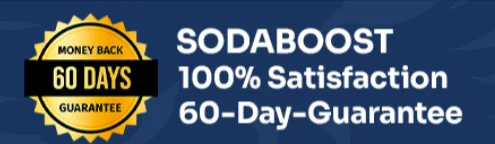 SodaBoost Money Back Guarantee